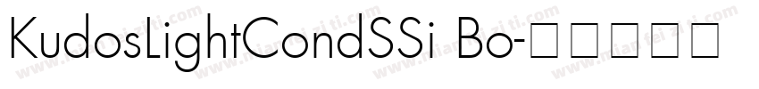 KudosLightCondSSi Bo字体转换